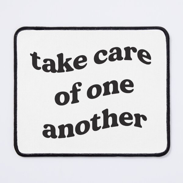 Item preview, Take care of one another designed and sold by livinfull.