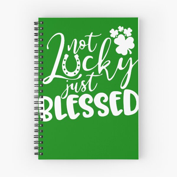Item preview, Not Lucky I'm Blessed St. Patrick's Day Not Lucky Blessed Gear designed and sold by DynamicDesign.