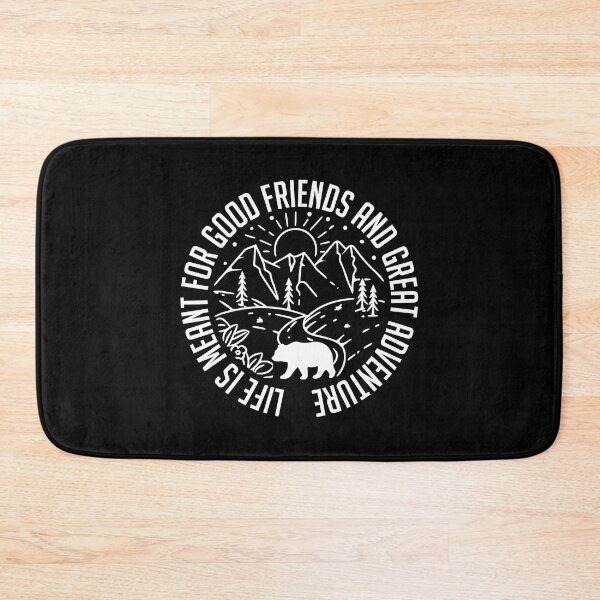 Item preview, Life Is Meant For Good Friends Great Adventures Hiker -  Hiking designed and sold by fultond.