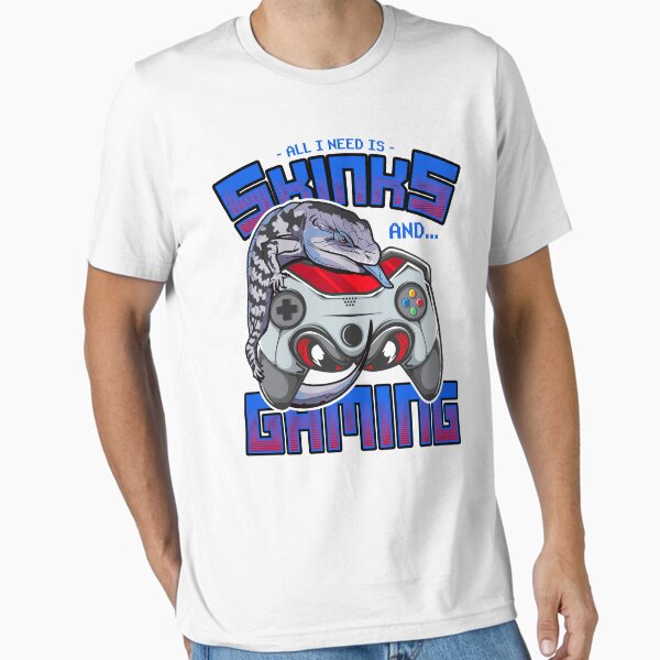 Item preview, All I Need Is Blue Tongue Skinks & Gaming Video Game Reptile designed and sold by JRRTs.