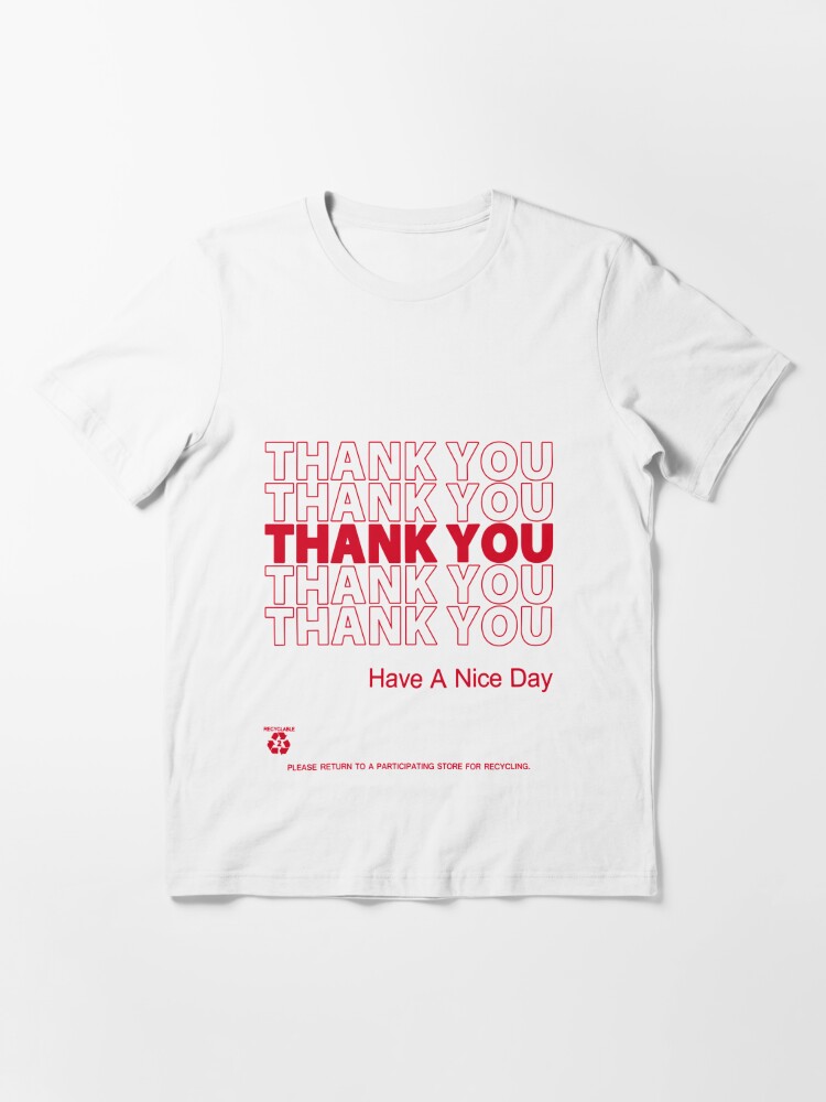 bag shirt thank you" Essential T-Shirt for Sale by dakooters | Redbubble