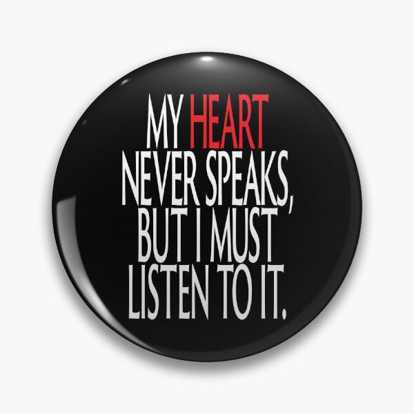 Item preview, My Heart Never Speaks, but I must listen to it. designed and sold by studiohfy.