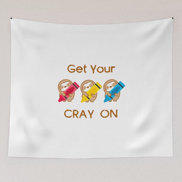 Item preview, Get Your Cray On Crayon Sloth  designed and sold by theslothinme.
