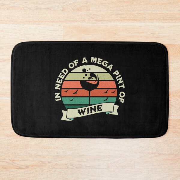 Item preview, In need of a mega pint of wine designed and sold by Ila Mandlik.