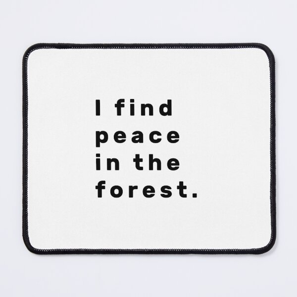 Item preview, I find peace in the forest. - Black designed and sold by Parag's Travel Shop.