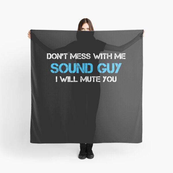 Item preview, Don't Mess With The Sound Guy designed and sold by rachidhaz.