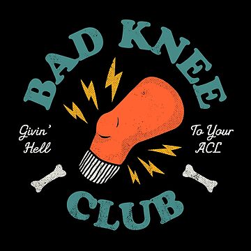 Artwork thumbnail, Bad Knee Club – Givin' Hell To Your ACL by thedesigngarden