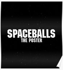 Spaceballs - The Merchandise Poster