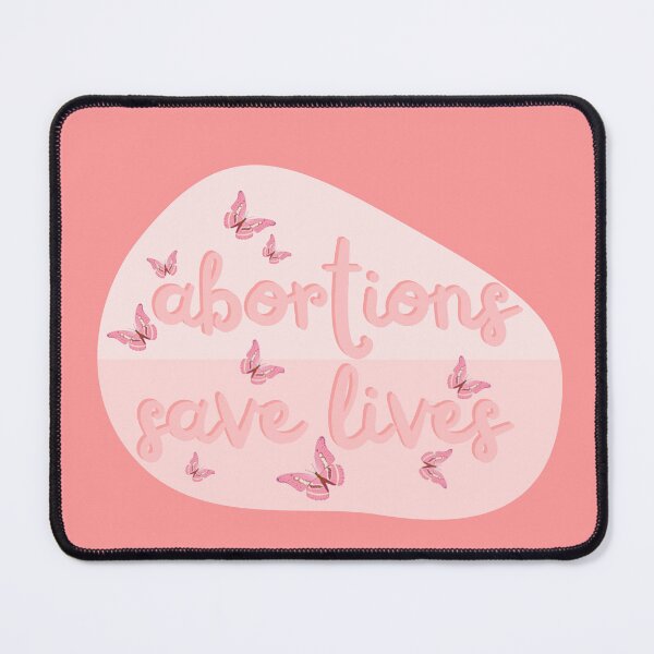 Item preview, Abortions Save Lives designed and sold by Absolute-Garlic.