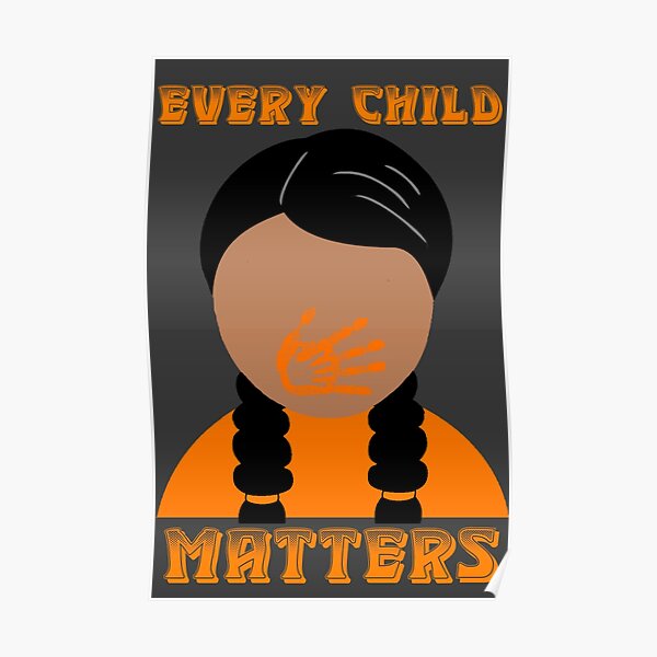 Every Child Matters Bring Them All Home Orange Handprint Poster