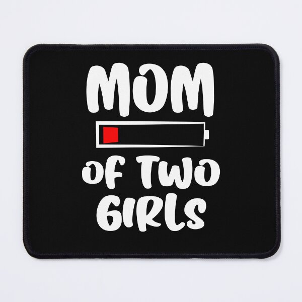 Item preview, Mom Of Two Girls Funny Graphic designed and sold by GO SHIRT-TEE.