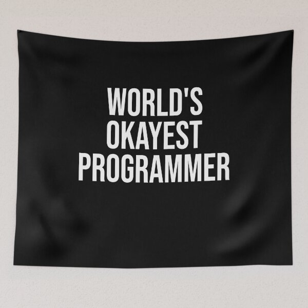 Item preview, World's okayest programmer designed and sold by andygiangore.