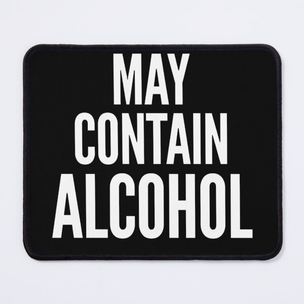 Item preview, May Contain Alcohol designed and sold by LegOlenve.