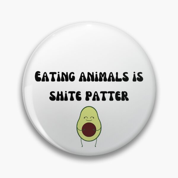 Item preview, Eating animals is shite patter  designed and sold by Lilac225769.