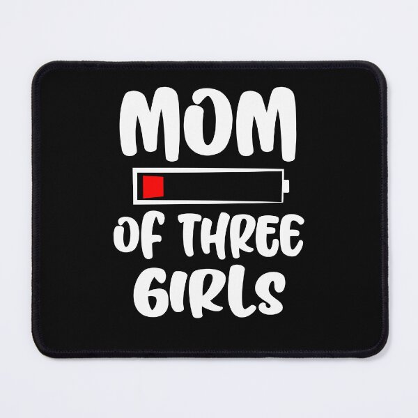 Item preview, Mom Of Three Girls Funny Graphic designed and sold by GO SHIRT-TEE.