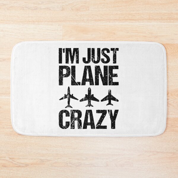 Item preview, I’m Just Plane Crazy designed and sold by TashaVector.