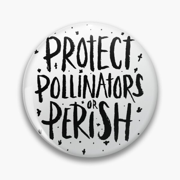 Item preview, Protect Pollinators or Perish - Save the Bees Protest  designed and sold by abowersock.