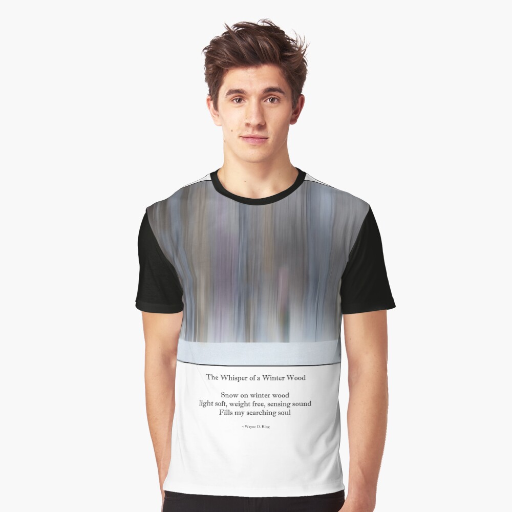 The Whisper of a Winter Wood Redux Haiku Graphic T-Shirt
