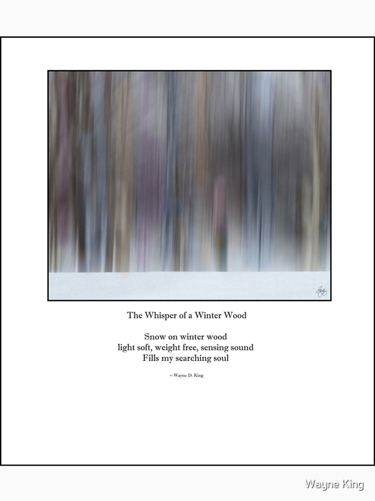 The Whisper of a Winter Wood Redux Haiku by waynedking