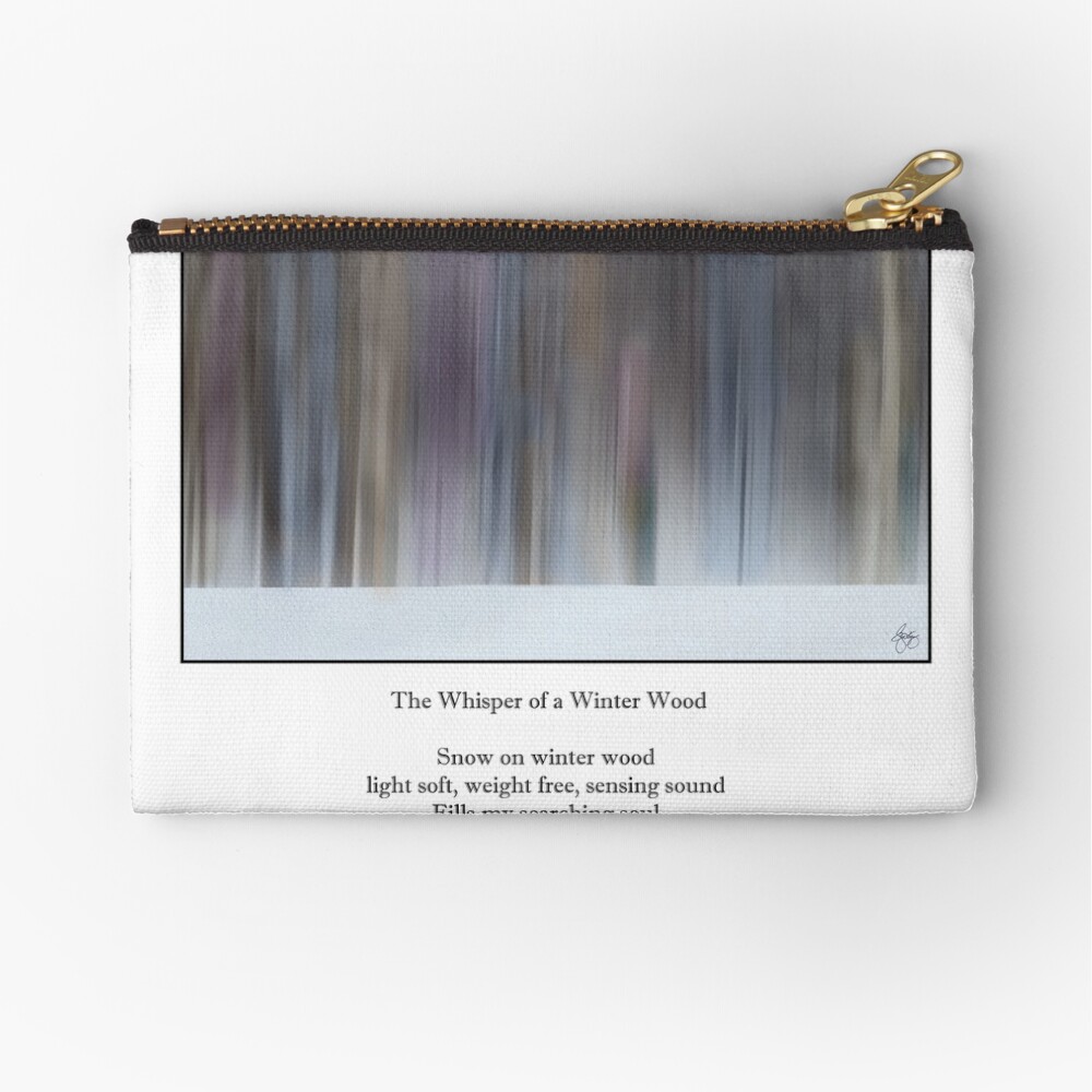 The Whisper of a Winter Wood Redux Haiku Zipper Pouch