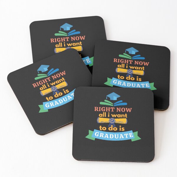 Item preview, Right Now All I Want To Do Is Graduate - Graduation 2022 designed and sold by Rainbow Designs.