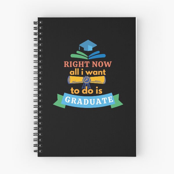Item preview, Right Now All I Want To Do Is Graduate - Graduation 2022 designed and sold by Rainbow Designs.
