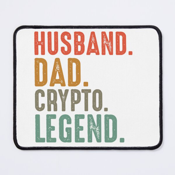 Item preview, HUSBAND , DAD , CRYPTO , LEGEND  designed and sold by MONDART.