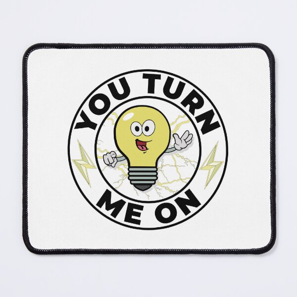 Item preview, You turn me on designed and sold by arkantus.