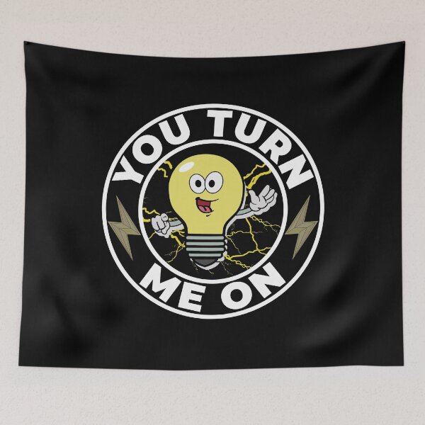 Item preview, You turn me on designed and sold by arkantus.