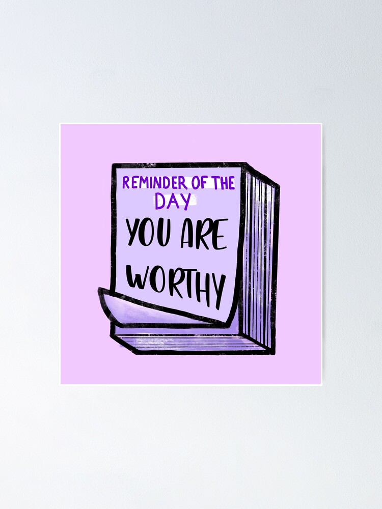 "you are worthy cute post it note " Poster for Sale by mariahmdesign Redbubble