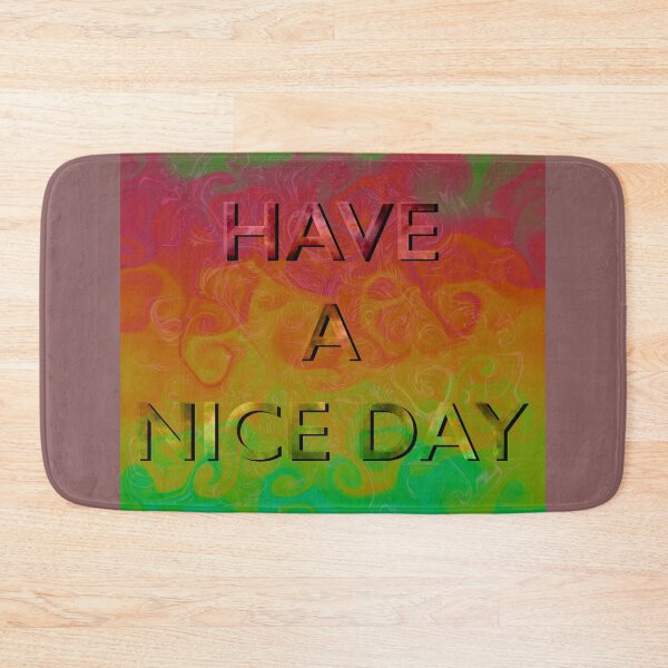 Item preview, have a nice day designed and sold by Vivinedrawsells.