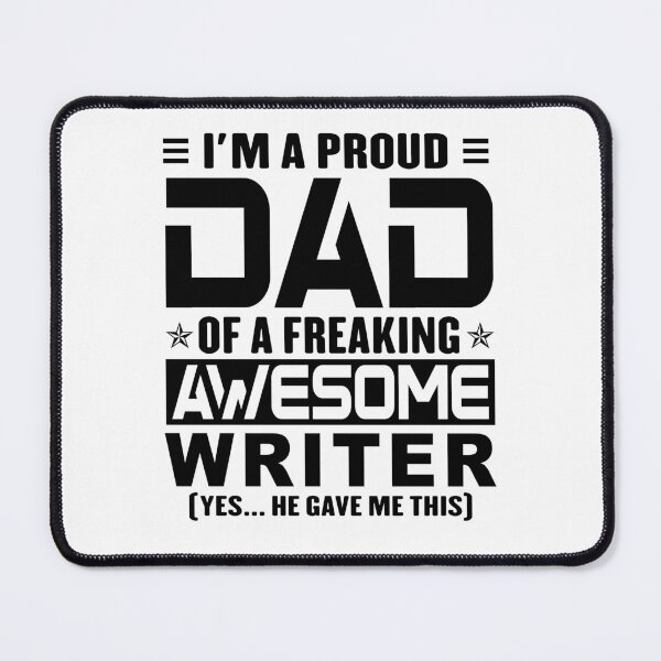 Item preview, I’m A Proud Dad Of A Freaking Awesome writer, Funny Dad Shirt, Dad Of writer Shirt, Dad Gifts, Christmas Gifts For Dad designed and sold by xlnv.