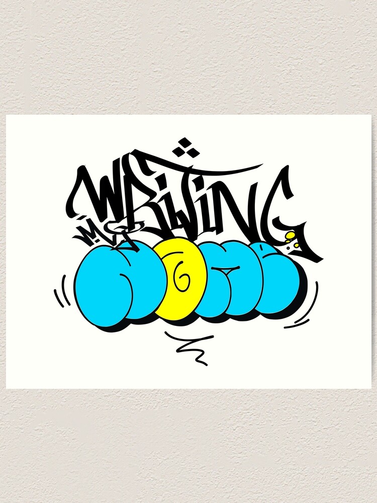 Writing My Name Graffiti Bombing Style Art Print By Lennybert Redbubble