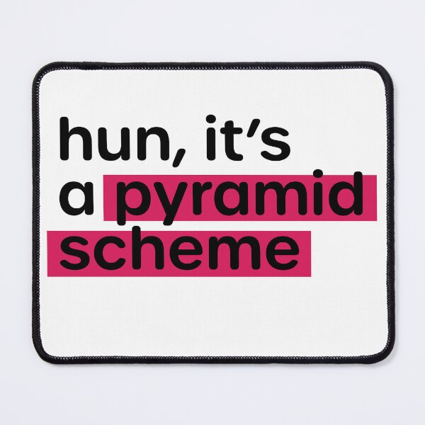Item preview, Anti MLM Hun, It's a Pyramid Scheme designed and sold by murialbezanson.