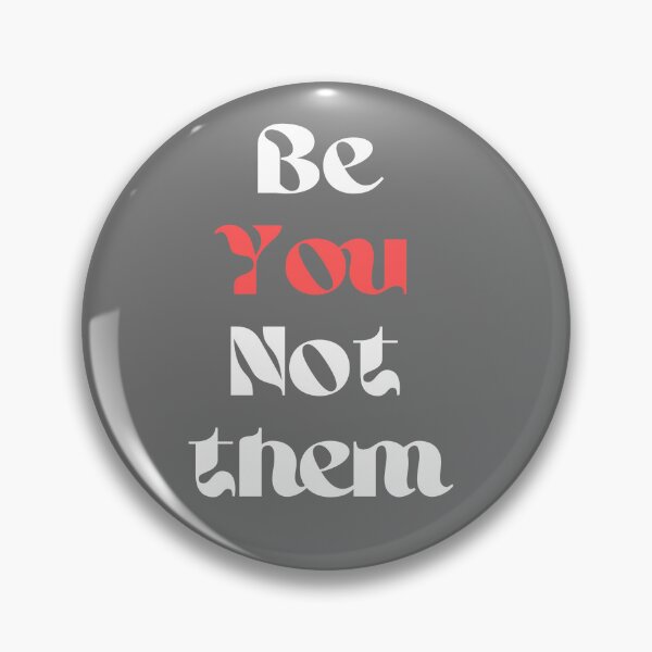 Item preview, Be YOU Not them designed and sold by EnlightParis.