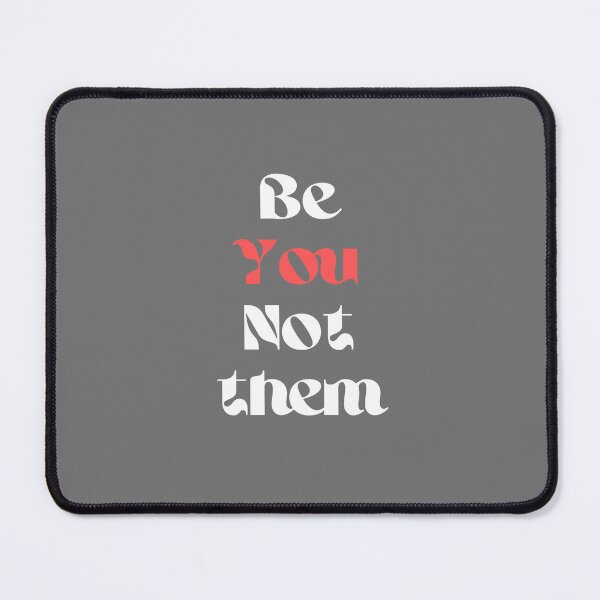 Item preview, Be YOU Not them designed and sold by EnlightParis.