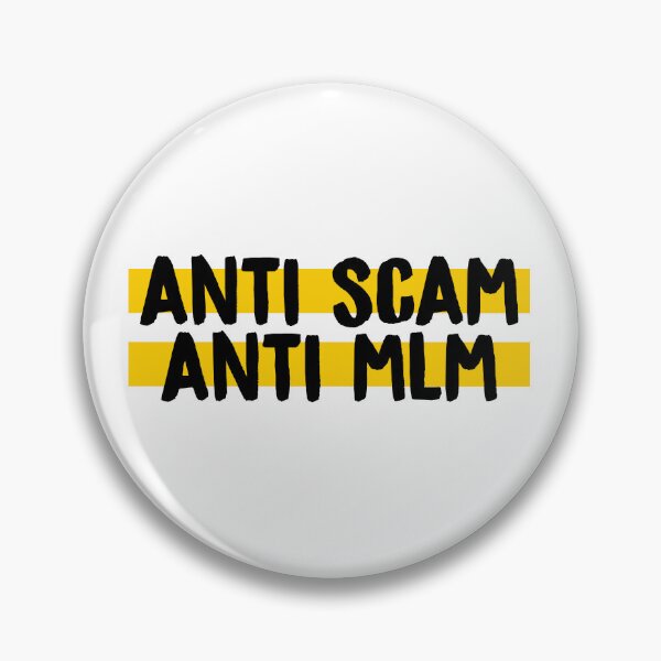Item preview, Anti Scam, Anti MLM designed and sold by murialbezanson.