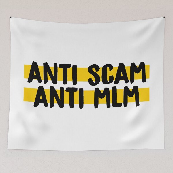 Item preview, Anti Scam, Anti MLM designed and sold by murialbezanson.