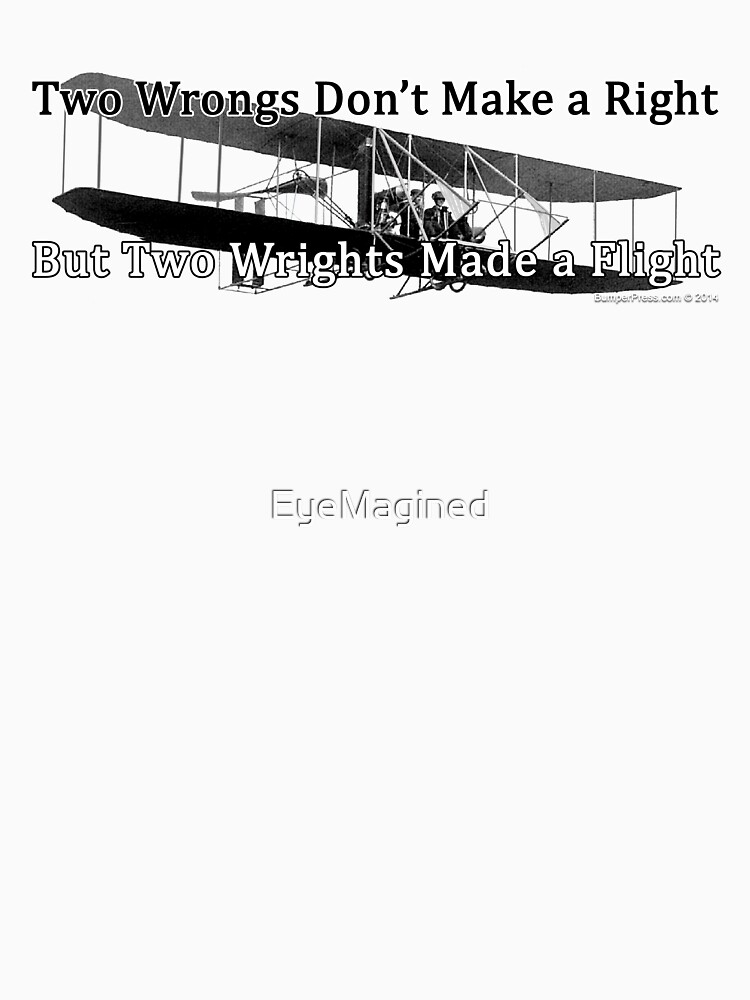 Wrights and Wrongs by EyeMagined