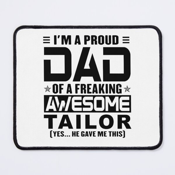 Item preview, I’m A Proud Dad Of A Freaking Awesome tailor, Funny Dad Shirt, Dad Of tailor Shirt, Dad Gifts, Christmas Gifts For Dad designed and sold by xlnv.