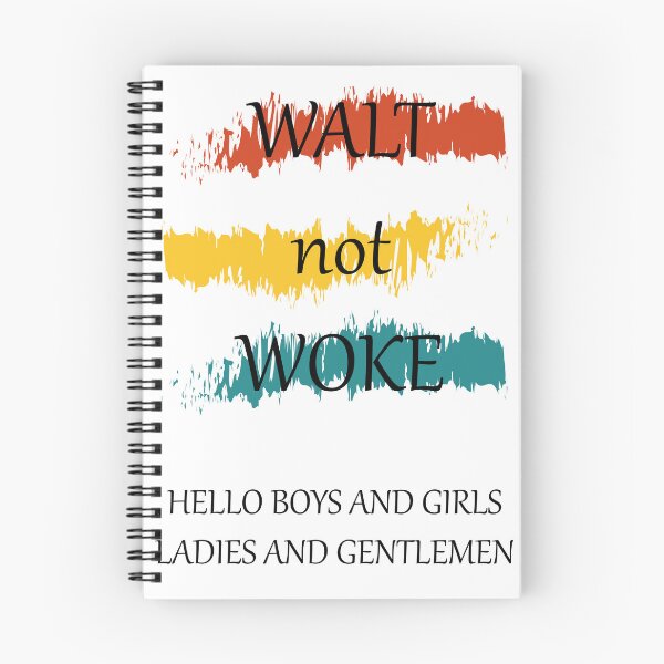 Item preview, Walt not woke hello boys and girls ladies and gentlemen designed and sold by Demna-S.