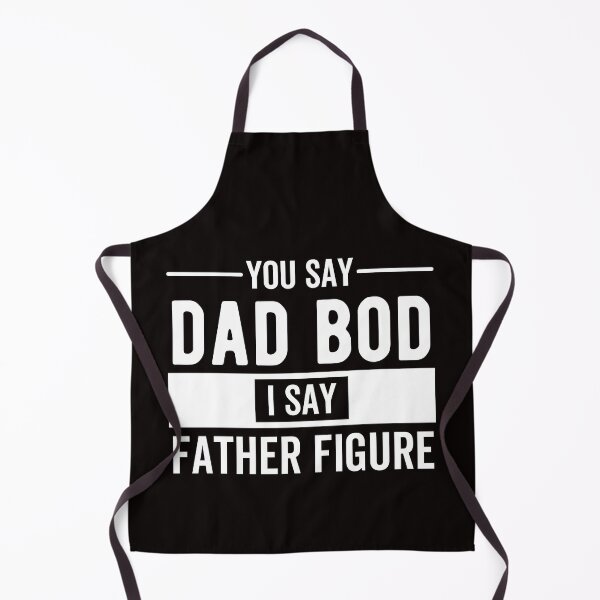 Item preview, You Say Dad Bod I Say Father Figure designed and sold by kjatrendytees.
