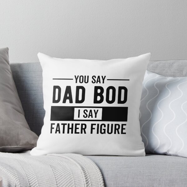 Item preview, You Say Dad Bod I Say Father Figure designed and sold by kjatrendytees.