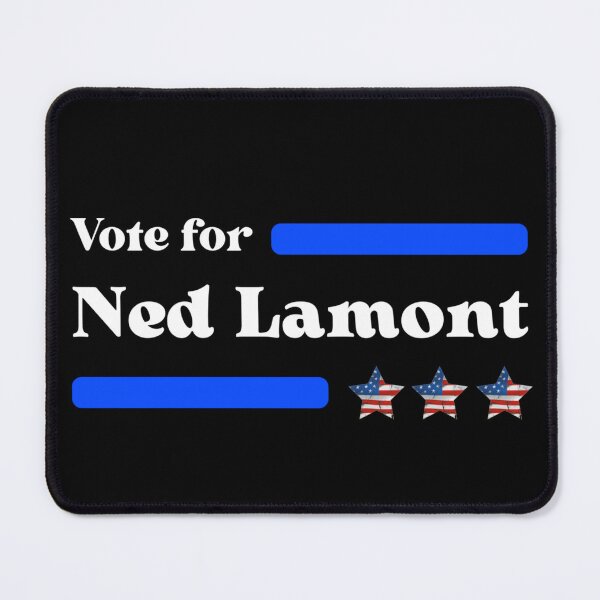 Item preview, Vote For Ned Lamont designed and sold by Sonatablue.