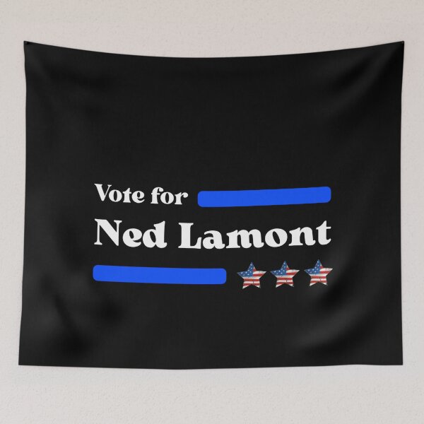 Item preview, Vote For Ned Lamont designed and sold by Sonatablue.
