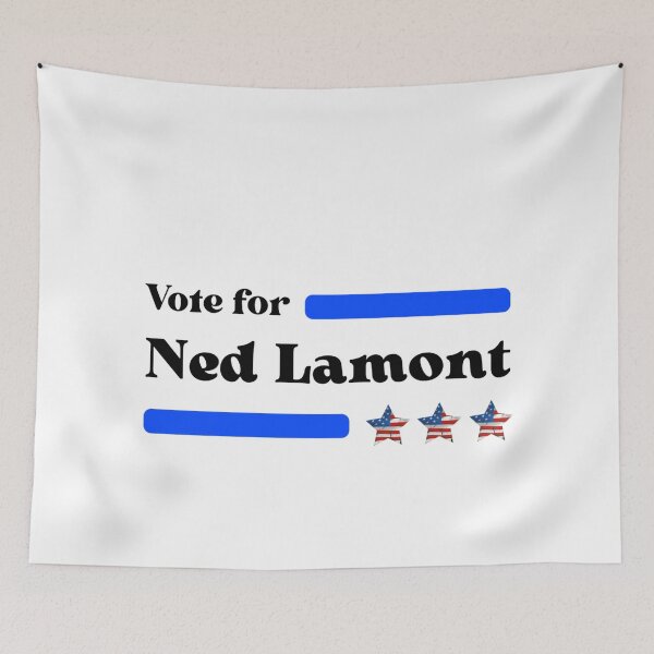 Item preview, Vote For Ned Lamont - Connecticut No1 Governor designed and sold by Sonatablue.