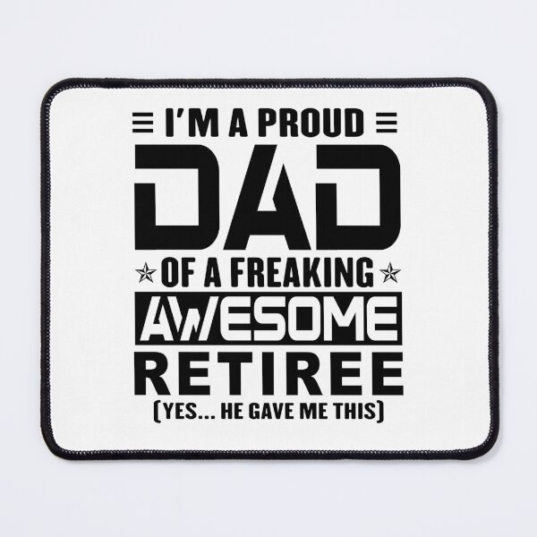 Item preview, I’m A Proud Dad Of A Freaking Awesome retiree, Funny Dad Shirt, Dad Of retiree Shirt, Dad Gifts, Christmas Gifts For Dad designed and sold by xlnv.