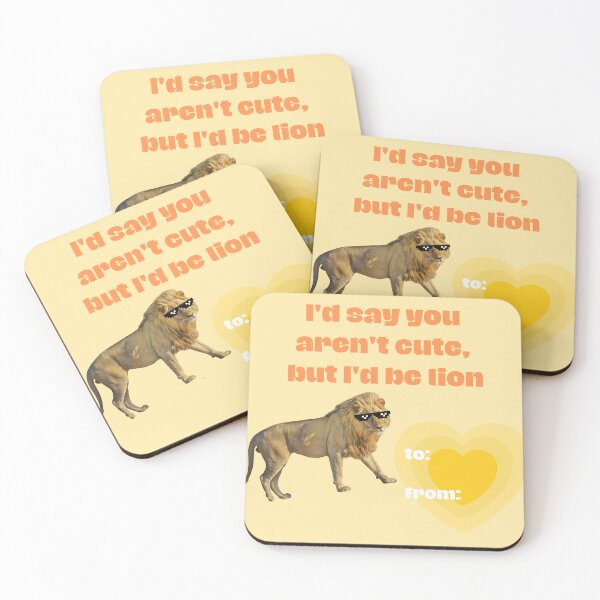 Item preview, I'd Say You Aren't Cute, But I'd Be Lion - Valentines Collection designed and sold by tangelos.