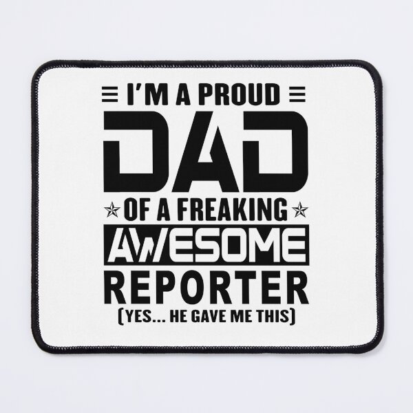 Item preview, I’m A Proud Dad Of A Freaking Awesome reporter, Funny Dad Shirt, Dad Of reporter Shirt, Dad Gifts, Christmas Gifts For Dad designed and sold by xlnv.