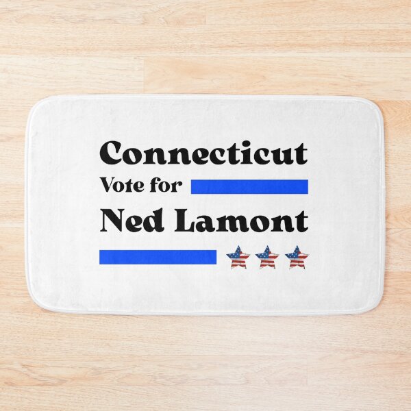 Item preview, Vote For Ned Lamont - Connecticut's Best Governor  designed and sold by Sonatablue.